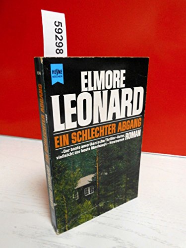 EIN SCHLECHTER ABGANG. Roman. - Leonard, Elmore