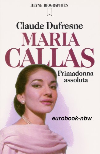 9783453053328: Maria Callas