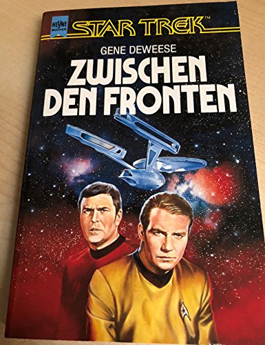 Beispielbild fr Zwischen den Fronten. Star Trek. Raumschiff Enterprise. Roman. zum Verkauf von medimops