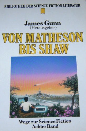 Beispielbild fr Von Matheson bis Shaw - Wege zur Science Fiction Achter Band zum Verkauf von Der Bcher-Br