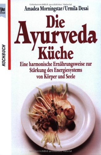 Imagen de archivo de Die Ajurveda - KÃ¼che. a la venta por Hippo Books