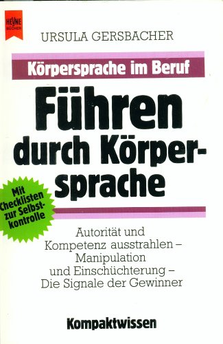 Beispielbild fr Krpersprache im Beruf. Fhren durch Krpersprache zum Verkauf von medimops