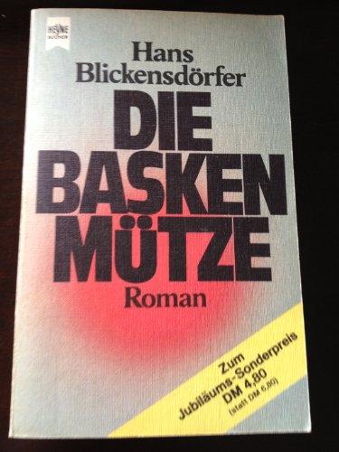 Die Baskenmütze. Roman.