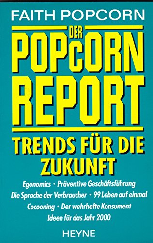 Stock image for Der Popcorn Report. Trends für die Zukunft. for sale by Antiquariat & Verlag Jenior