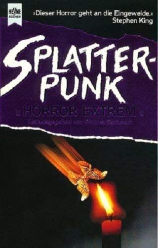 Stock image for Splatterpunk. Horror Extrem. for sale by medimops