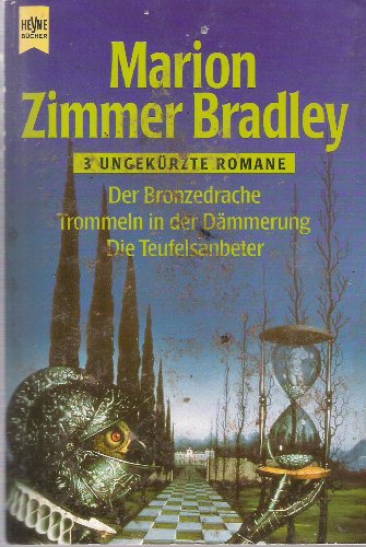 Der Bronzedrache Trommeln in der Dämmerung Die Teufelsanbeter : 3 Romane in 1 Bd.