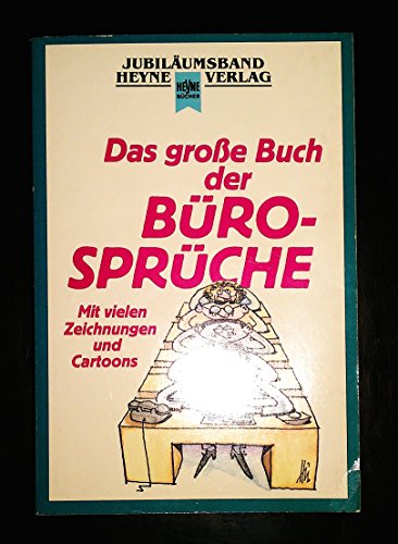 Das große Buch der Büro-Sprüche --