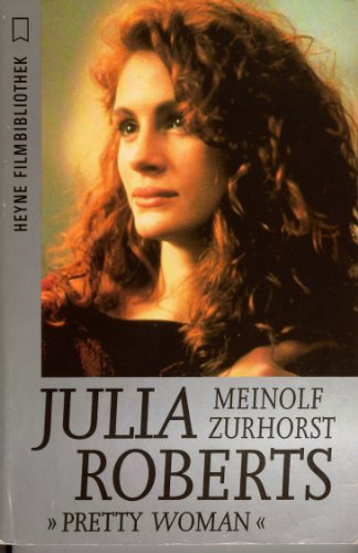 ROBERTS JULIA Pretty Woman - Meinolf Zurhorst