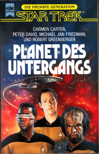 Planet des Untergangs - Star Treck Die nächste Generation - guter Erhaltungszustand - Carmen Carter