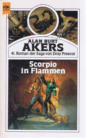 Beispielbild fr Scorpio in Flammen. Saga von Dray Prescot 41 zum Verkauf von DER COMICWURM - Ralf Heinig