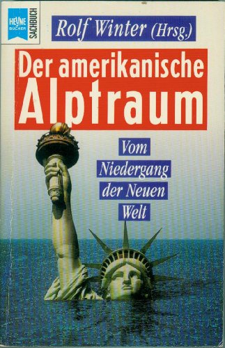 Beispielbild fr Der amerikanische Alptraum zum Verkauf von Versandantiquariat Felix Mcke