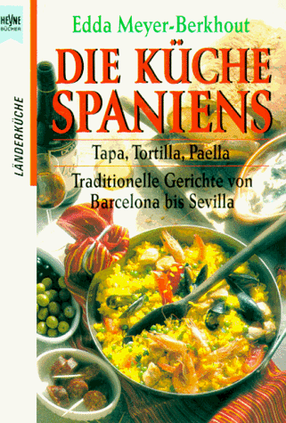 Die Küche Spaniens - Edda Meyer-Berkhout