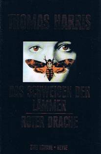 Roter Drache / Das Schweigen der Lämmer. Zwei Romane - Thomas Harris