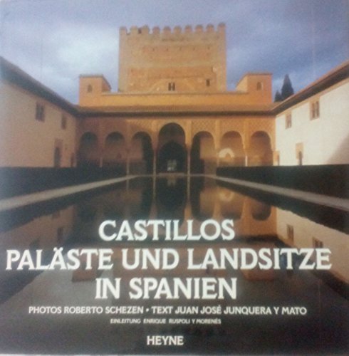 Beispielbild fr Castillos, Palste und Landsitze in Spanien. zum Verkauf von Antiquariat Dorner