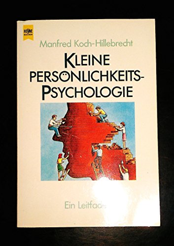 Imagen de archivo de Kleine Persnlichkeitspsychologie. Ein Leitfaden. ( Lebenshilfe). a la venta por medimops