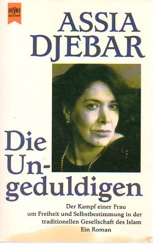 Stock image for Die Ungeduldigen. Roman for sale by Paderbuch e.Kfm. Inh. Ralf R. Eichmann