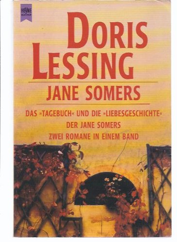 Beispielbild fr Jane Somers. Das Tagebuch und die Liebesgeschichte der Jane Somers. zum Verkauf von medimops