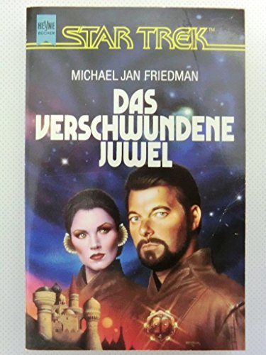 Stock image for Das verschwundene Juwel Star Trek (Heyne Bibliothek der Science Fiction-Literatur (06)) for sale by Gerald Wollermann