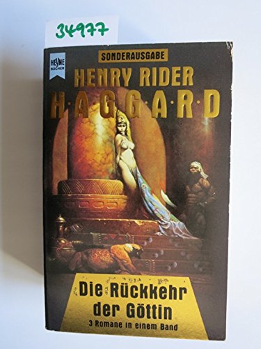 Die Rückkehr der Göttin - Jeschke, Wolfgang und Rider Haggard Henry