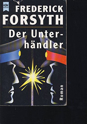 Der Unterhändler (Heyne Allgemeine Reihe (01))