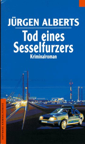 Stock image for Tod eines Sesselfurzers : Kriminalroman. Heyne-Bcher / 5 / Haffmans Kriminalromane bei Heyne ; Nr. 12 for sale by Versandantiquariat Schfer