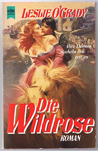 Stock image for Die Wildrose for sale by Antiquariat Armebooks