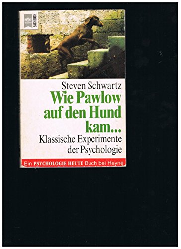 Beispielbild fr Wie Pawlow auf den Hund kam. Klassische Experimente der Psychologie. zum Verkauf von medimops