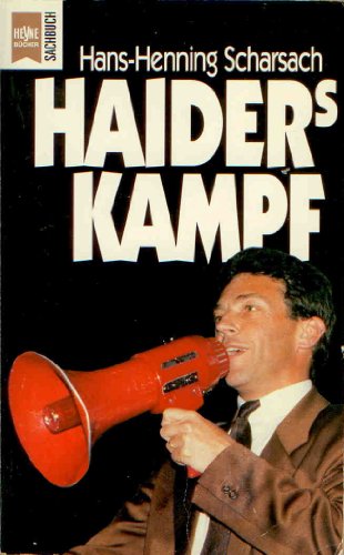 Haiders Kampf Heyne-Sachbuch, Nr. 265 - Scharsach, Hans-Henning