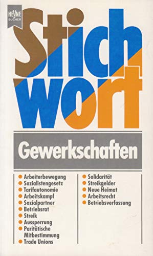 Stichwort Gewerkschaften