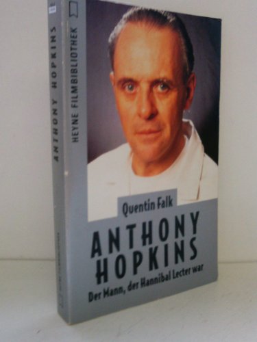 Beispielbild fr Anthony Hopkins. Der Mann, der Hannibal Lecter war. zum Verkauf von medimops