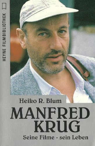 Manfred Krug - Seine Filme - Sein Leben - Blum, Heiko R.