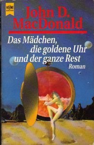 Stock image for Das Mdchen, die goldene Uhr und der ganze Rest. Roman. for sale by medimops