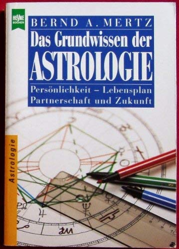 Beispielbild fr Das Grundwissen der Astrologie zum Verkauf von medimops