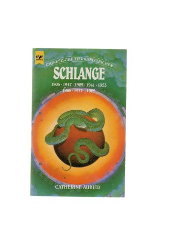 Stock image for Chinesische Tierkreiszeichen Schlange. 1905, 1917, 1929, 1941, 1953, 1965, 1977, 1989. for sale by medimops