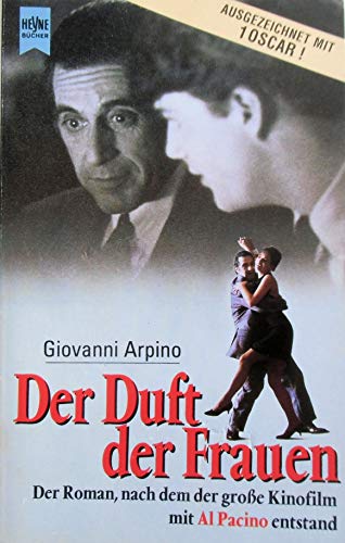 Der Duft der Frauen. Roman. - Giovanni Arpino