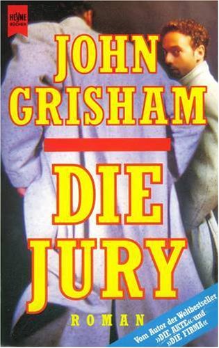 DIE JURY. Roman - Grisham, John