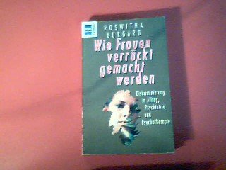 Beispielbild fr Wie Frauen verrckt gemacht werden zum Verkauf von medimops