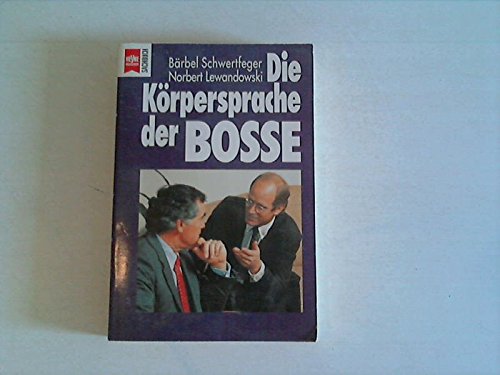 Stock image for Die Krpersprache der Bosse. Heyne-Sachbuch. TB for sale by Deichkieker Bcherkiste