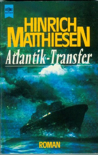 Beispielbild fr Atlantik- Transfer. Roman. zum Verkauf von Better World Books