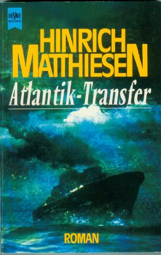 Stock image for Atlantik- Transfer. Roman. for sale by Better World Books