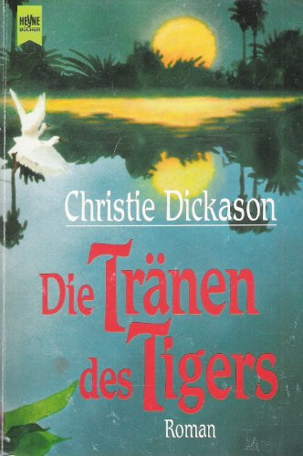 Beispielbild fr Die Trnen des Tigers. zum Verkauf von medimops