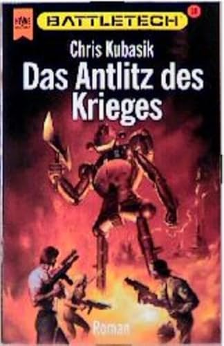 Beispielbild fr Battletech 18: Das Antlitz des Krieges zum Verkauf von medimops