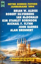 Heyne Science Fiction Jahresband 1994. 7 Romane und Erzählungen.