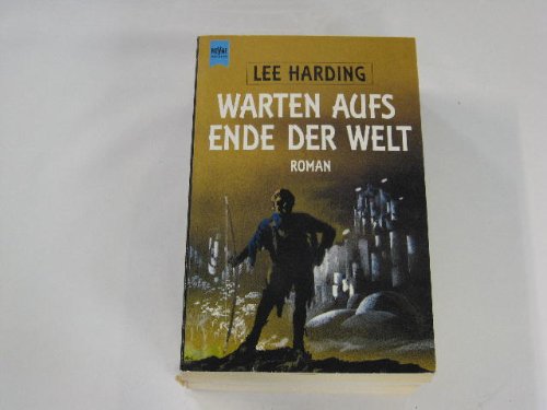 Stock image for Warten aufs Ende der Welt. Roman for sale by Kultgut
