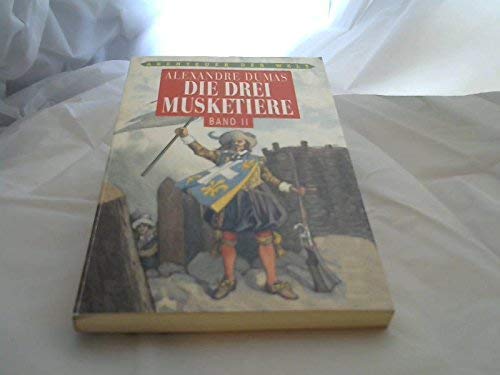 Stock image for Die drei Musketiere [Perfect Paperback] DUMAS, ALEXANDRE. for sale by tomsshop.eu