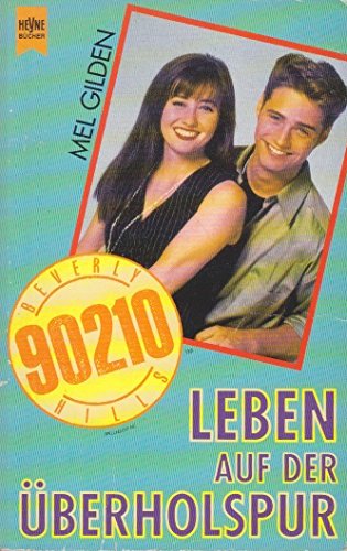 Beispielbild fr Leben auf der berholspur Beverly Hills 90210 - guter Erhaltungszustand zum Verkauf von Weisel