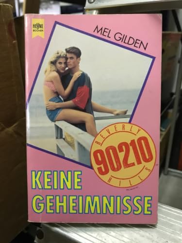 Beverly Hills 90210. Keine Geheimnisse.