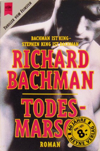 Todesmarsch - Richard, Bachman und Jensen Nora