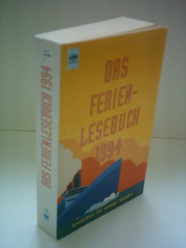 Das Ferienlesebuch 1994. Geschichten für sonnige Stunden.