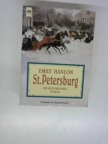 ST. PETERSBURG. ein historischer Roman - Hanlon, Emily